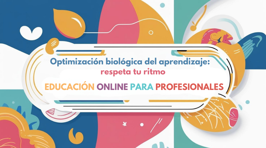 Optimización biológica cronotipos aprendizaje horarios de mejor rendimiento